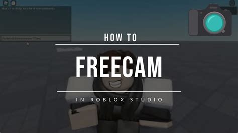 how to use free cam in roblox